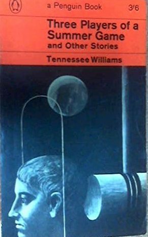 Download Three Players of a Summer Game and Other Stories - Tennessee Williams file in PDF