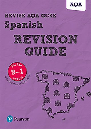 Read online Revise AQA GCSE Spanish Revision Guide (REVISE AQA GCSE MFL 09) - Leanda Reeves file in ePub