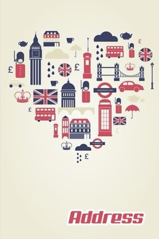 Read Address.: Address Book. (Vol. B06) England Design Glossy Cover, Large Print, Font, 6 x 9 For Contacts, Addresses, Phone Numbers, Emails, Birthday And More. (Address Book Pro Edition.) - Address Book Online Store. file in PDF