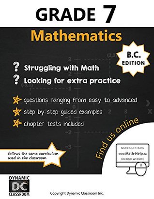 Read online Dynamic Math Workbook - Complete Grade 7 Mathematics Curriculum (BC Edition) - Dynamic Classroom Inc. file in ePub