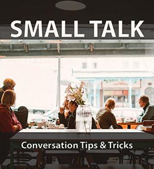Download A Guide To Small Talk : Conversation Tips & Tricks - Dustin Kaban file in ePub