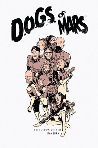 Download Dogs of Mars: Collected Edition (Dogs of Mars (Image)) - Johnny Zito | ePub