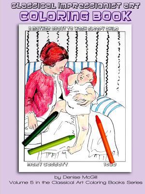 Read online Classical Impressionist Era Art Coloring Book - Denise McGill | ePub