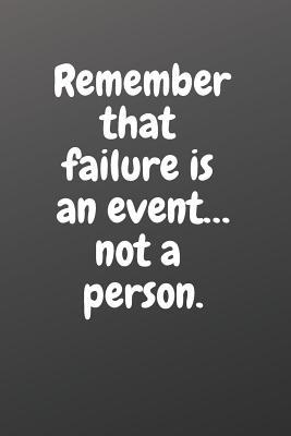Download Remember That Failure Is an EventNot a Person.: Motivational Notebook -  file in ePub