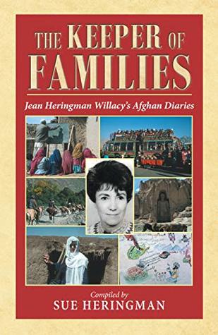 Download The Keeper of Families: Jean Heringman Willacy’s Afghan Diaries - Sue Heringman | ePub