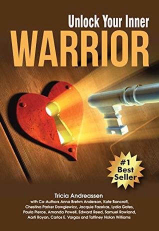 Download Unlock Your Inner Warrior (Warrior Series Book 6) - Tricia Andreassen file in ePub