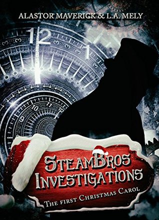 Download SteamBros Investigations: The first Christmas Carol - Alastor Maverick | ePub
