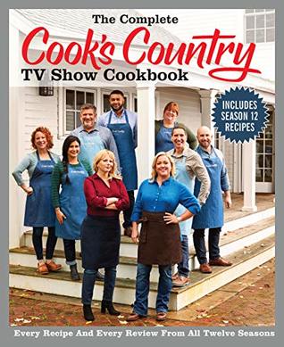 Read online The Complete Cook's Country TV Show Cookbook Season 12 - America's Test Kitchen file in PDF