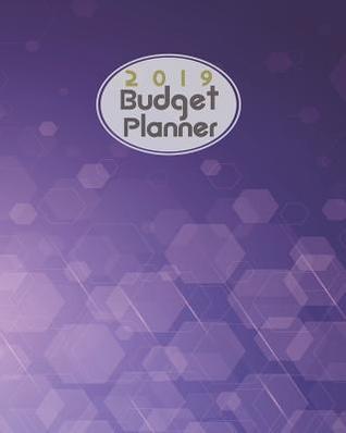 Read online 2019 Budget Planner: 2019 Budget Tracker Journal, Personal Finances, Bill Organizer Tracker, Budgeting Workbook Floral Cover Size 8x10 Inches 174 Pages - Katherine W Koch | PDF