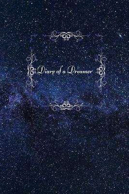 Read online Diary of a Dreamer: Notebook For Your Dreams and Their Interpretations - Dream Journal -  file in PDF