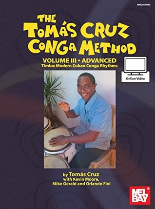 Download Tomas Cruz Conga Method Volume 3: Timba: Modern Cuban Conga Rhythms - Tomas Cruz file in PDF