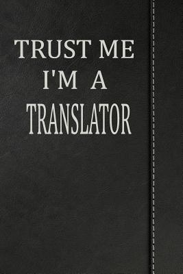 Read online Trust Me I'm a Translator: Blank Recipe Book Cookbook Journal Notebook 120 Pages 6x9 -  | ePub