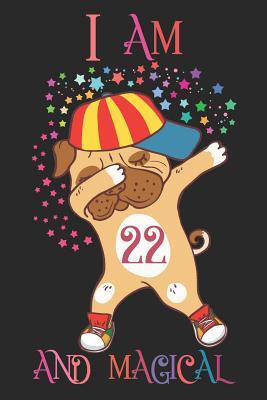 Download I Am 22 and Magical: French Bulldog Notebook and Sketchbook Journal for 22 Year Old Teen Girls and Boys, a Happy Birthday 22 Years Old Composition Book with Rainbow Stars Pug Cover, 22th Birthday Gift for Her - Dog Journal Tribe file in ePub