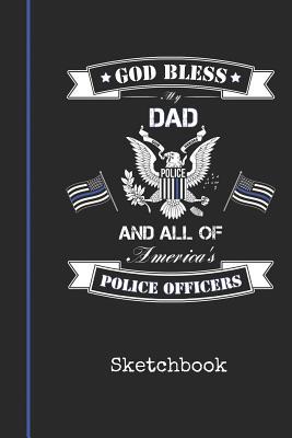 Read online Sketchbook: Blank Dad Police Officer Drawing Sketch Book for Artists & Illustrators Thin Blue Line Detective Cover Scrapbook Notepad & Art Workbook Create & Learn to Draw - Bluelight Publications | ePub