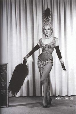 Read Mommy-To-Do: Stay At Home Mom To Do List Notebook 6x9 125 Pages Glossy Finish Marilyn Monroe Movie Pose - Mommy-To-Do file in PDF