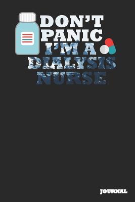 Read Dialysis Nurse Journal: Don't Panic Journal/Notebook Gift (6 X 9 - 110 Blank Pages) - SC Publishing | ePub