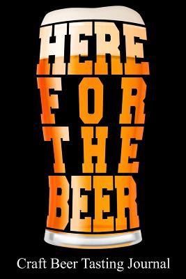 Download Here for the Beer Craft Beer Tasting Journal: 100 Beer Tasting Sheets for Rating, Reviewing, and Taking Notes - Joel Varnedore | ePub