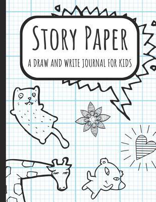 Download Story Paper: A Draw and Write Journal for Kids: A Large Sketchbook with Dotted Lined Paper and a Blank Section for Drawing, Doodling and Sketching: New Children and Artist Notebook Edition - Joanna H Peterson Publishing file in PDF
