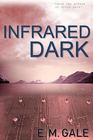 Download Infrared Dark: A cyberpunk beat novella (Neverdark Novellas Book 1) - E.M. Gale file in PDF