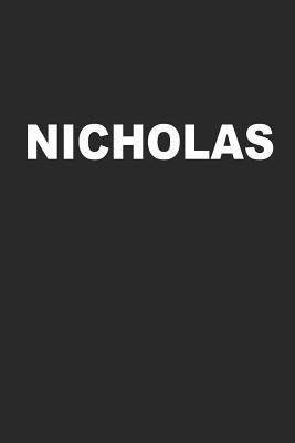 Download Nicholas: The Perfect Personalized Blank Lined Notebook Journal Diary for Anyone Named Nicholas - Your Name Here file in ePub