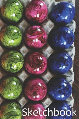 Download Sketchbook: 6x9 Painted Easter Egg Sketchbook (120 Pages) -  | PDF