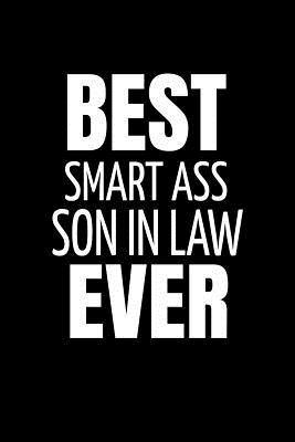 Download Best Smart Ass Son in Law Ever: Funny Gift for Friend. Lined Notebook -  file in PDF