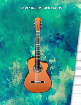 Read online Sheet Music for Guitar Players: Musical Staff Manuscript Notebook Paper for Music Teachers, Students and Composers - Legacy Creations | PDF