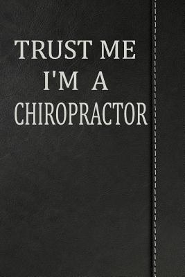 Download Trust Me I'm a Chiropractor: Blank Recipe Book Cookbook Journal Notebook 120 Pages 6x9 -  file in ePub