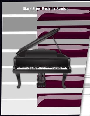 Download Blank Sheet Music for Pianists: Musical Staff Manuscript Notebook Paper for Music Teachers, Students and Composers - Legacy Creations | PDF