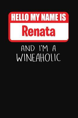Download Hello My Name Is Renata and I'm a Wineaholic: Wine Tasting Review Journal -  file in ePub