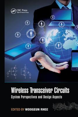 Read online Wireless Transceiver Circuits: System Perspectives and Design Aspects - Woogeun Rhee | PDF