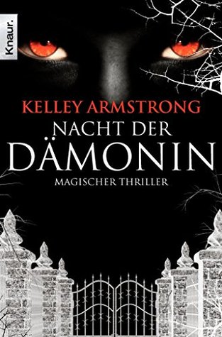 Read Nacht der Dämonin: Bitten: Women of the Otherworld 8 - Kelley Armstrong file in ePub