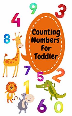 Download Counting Number For Toddlers: Ages 1-5 for toddlers,Boy,Girl,preschool&kindergarten, Picture Book ,Activities Book - R. Rose file in ePub