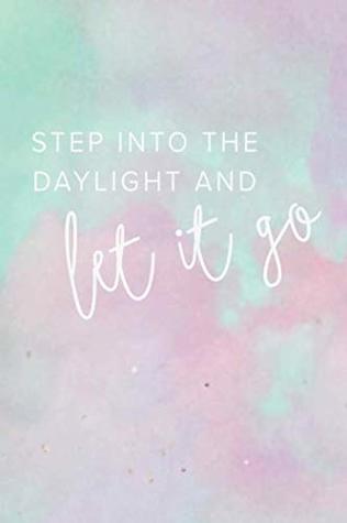 Read Step Into the Daylight and Let It Go: College Ruled Blank Lined Notebook Journal - April Heart | PDF