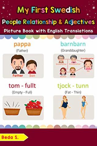 Read My First Swedish People, Relationships & Adjectives Picture Book with English Translations: Bilingual Early Learning & Easy Teaching Swedish Books for  words for Children 13) - Beda S. | ePub