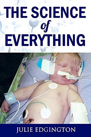 Read online The Science of Everything (Everything for a Reason Book 4) - Julie Edgington | ePub