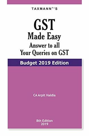 Download GST Made Easy-Answer to all Your Queries on GST (Budget 2019 Edition) - CA Arpit Haldia file in ePub