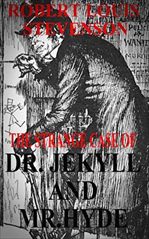 Download DR. JEKYLL AND MR. HYDE by Robert Louis Stevenson (Illustrated) - Robert Louis Stevenson file in ePub
