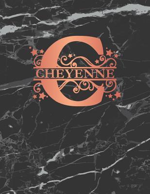 Read Cheyenne: Personalized Journal Notebook for Women or Girls. Monogram Initial C with Name. Black Marble & Rose Gold Cover. 8.5 X 11 110 Pages Lined Journal Paper -  file in PDF