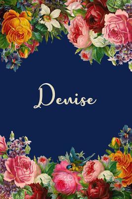Read online Denise: Personalized Name Floral Design Matte Soft Cover Notebook Journal to Write In. 120 Blank Lined Pages -  | PDF