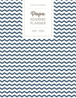 Read Popo Academic Planner 2019-2020: Monthly & Weekly - Dated with Todo Notes - Navy Blue Chevron -  file in PDF