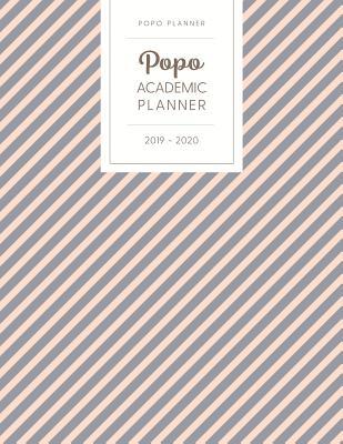 Read online Popo Academic Planner 2019-2020: Monthly & Weekly - Dated with Todo Notes - Pink Gray Stripes -  | PDF