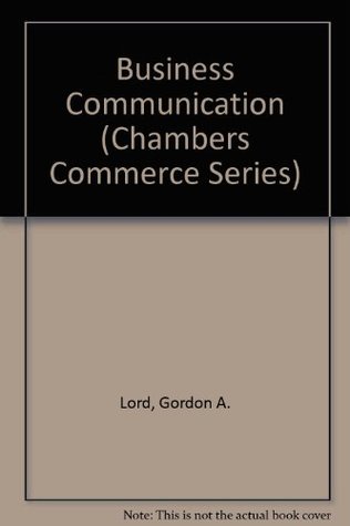 Read Business Communication (Chambers commerce series) - Gordon A. Lord file in ePub
