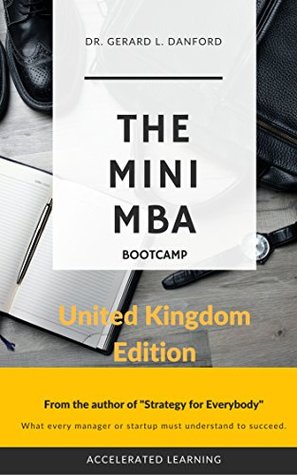 Download Mini MBA BOOTCAMP: What Every Business Manager or Startup Must Know To Succeed - Gerard Danford file in ePub
