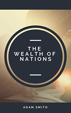 Download An Inquiry into the Nature and Causes of the Wealth of Nations - Adam Smith | ePub