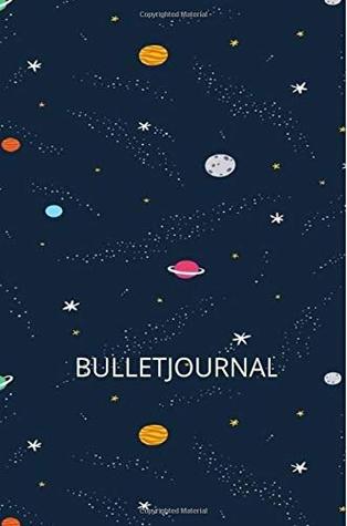 Download Bullet Journal: Space Galaxy Planets Dark Blue Bullet Journal 6''x9'' Dot Grid Notebook; Journaling -  | PDF