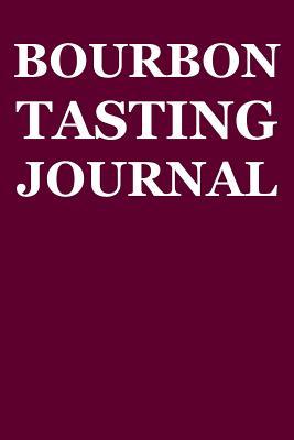 Read online Bourbon Tasting Journal: Whiskey Tasting Logbook, Rating, Flavour Wheel & Colour Slider to Write on - Whisky Connoisseur Handbook - Perfect Gift & Good Present, 100 Page Journal of Note Sections, Age, Distillery, Colour Meter, Price & Bourbon Taste Wheel - David Duffy file in ePub