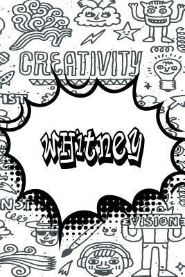 Read online Whitney: Weekly Planer Doodle 365 Yearly Journal Notebook 120 Pages 6x9 -  file in ePub