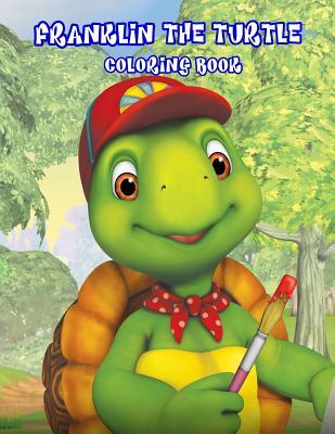 Read Franklin Coloring Book: Coloring Book for Kids and Adults (Children Age 3-12 ). Fun, Easy and Relaxing - Rose Sapana | ePub