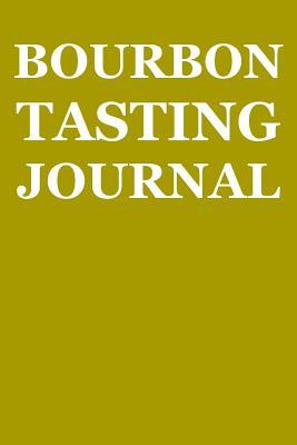 Download Bourbon Tasting Journal: Whiskey Tasting Logbook, Rating, Flavour Wheel & Colour Slider to Write on - Whisky Connoisseur Handbook - Perfect Gift & Good Present, 100 Page Journal of Note Sections, Age, Distillery, Colour Meter, Price & Bourbon Taste Wheel - David Duffy | PDF